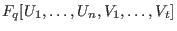 $F_q[U_1,\dots,U_n,V_1,\dots,V_t]$