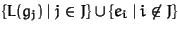 $\{ L(g_j) \mid j \in J\} \cup \{e_i \mid i\not\in J\}$