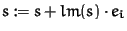 $s := s +
lm(s)\cdot e_i$