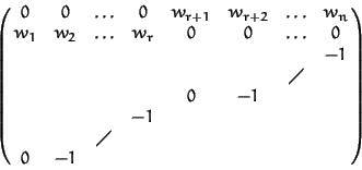 \begin{displaymath}\pmatrix{
0 & 0 & \ldots & 0 & w_{r+1} & w_{r+2} & \ldots & ...
...1 & & & & \cr
& & \diagup& & & & &\cr
0 & -1 & & & & & &\cr}
\end{displaymath}