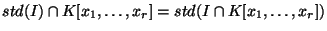 $std(I) \cap K [ x_1, \ldots, x_r] = std (I \cap K[x_1, \ldots, x_r] )$
