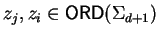 $z_j, z_i \in {\sf ORD}\/(\Sigma_{d+1})$