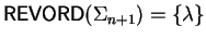 ${\sf REVORD}\/(\Sigma_{n+1}) = \{ \lambda \}$