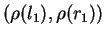 $(\rho(l_1),\rho(r_1))$