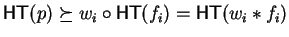 ${\sf HT}(p)
\succeq w_i \circ{\sf HT}(f_{i}) = {\sf HT}(w_i \ast f_i)$