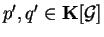 $p',q' \in {\bf K}[{\cal G}]$