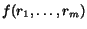 $f(r_1, \ldots,
r_{m})$