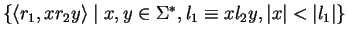 $\{ \langle r_1, xr_2y \rangle \mid x,y \in \Sigma^*, l_1 \equiv xl_2y, \vert x\vert<\vert l_1\vert \}$