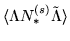 $ \langle \Lambda N _*^{(s)} \tilde \Lambda \rangle $