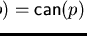 ${\sf acan}(p)
= {\sf can}(p)$