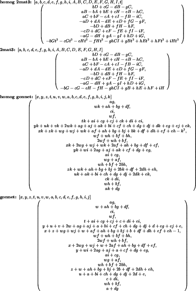 \begin{table*}% latex2html id marker 584\par\parindent=0pt
\par\begin{descript...
...
wh+bf, \\
a+dg
\end{array}\right)\end{equation*}\end{description}\end{table*}