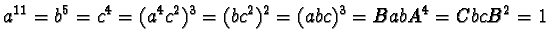 $a^{11} = b^5 = c^4 = (a^4c^2)^3 = (bc^2)^2 = (abc)^3 =
BabA^4 = CbcB^2 = 1$