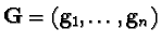 ${\bf G} = ({\bf g}_1, \ldots, {\bf g}_n)$