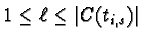 $1 \leq \ell \leq \vert C(t_{i,s})\vert$