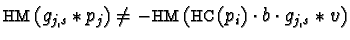 ${\sf HM}(g_{j,s} \ast p_j) \neq -
{\sf HM}({\sf HC}(p_i) \cdot b \cdot g_{j,s} \ast v)$