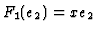 $F_1(e_2)=xe_2$