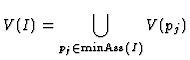 $\displaystyle V(I) = \bigcup_{p_j \in \text{minAss}\,(I)} V(p_j)
$