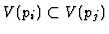 % latex2html id marker 5327
$ V(p_i) \subset
V(p_j)$