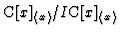 $ {\mathbb{C}}[x]_{\langle x \rangle}/I
{\mathbb{C}}[x]_{\langle x \rangle}$