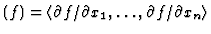 $ (f) = \langle \partial f/\partial x_1, \dots, \partial f/\partial
x_n\rangle$