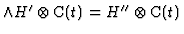 $ \wedge H^\prime \otimes {\mathbb{C}}(t) = H^{\prime\prime}\otimes {\mathbb{C}}(t)$