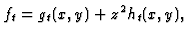 $\displaystyle f_t = g_t(x,y) + z^2 h_t(x,y),$