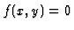 $ f(x,y) = 0$