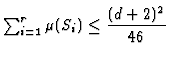 $ \sum^r_{i=1} \mu(S_i)
\le \dfrac{(d+2)^2}{46}$