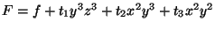 $F = f + t_1y^3z^3 + t_2x^2y^3 + t_3x^2y^2$