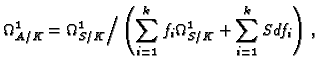 $\displaystyle \Omega^1_{A/K} = \Omega^1_{S/K} \Big/\left(\sum^k_{i=1} f_i
\Omega^1_{S/K} + \sum^k_{i=1} Sdf_i\right)\,,
$