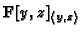 $ \mathbf{F}[y,z]_{\langle y,z\rangle}$