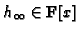 $ h_{\infty}\in \mathbf{F}[x]$