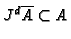 $ J^d \overline{A} \subset
A$